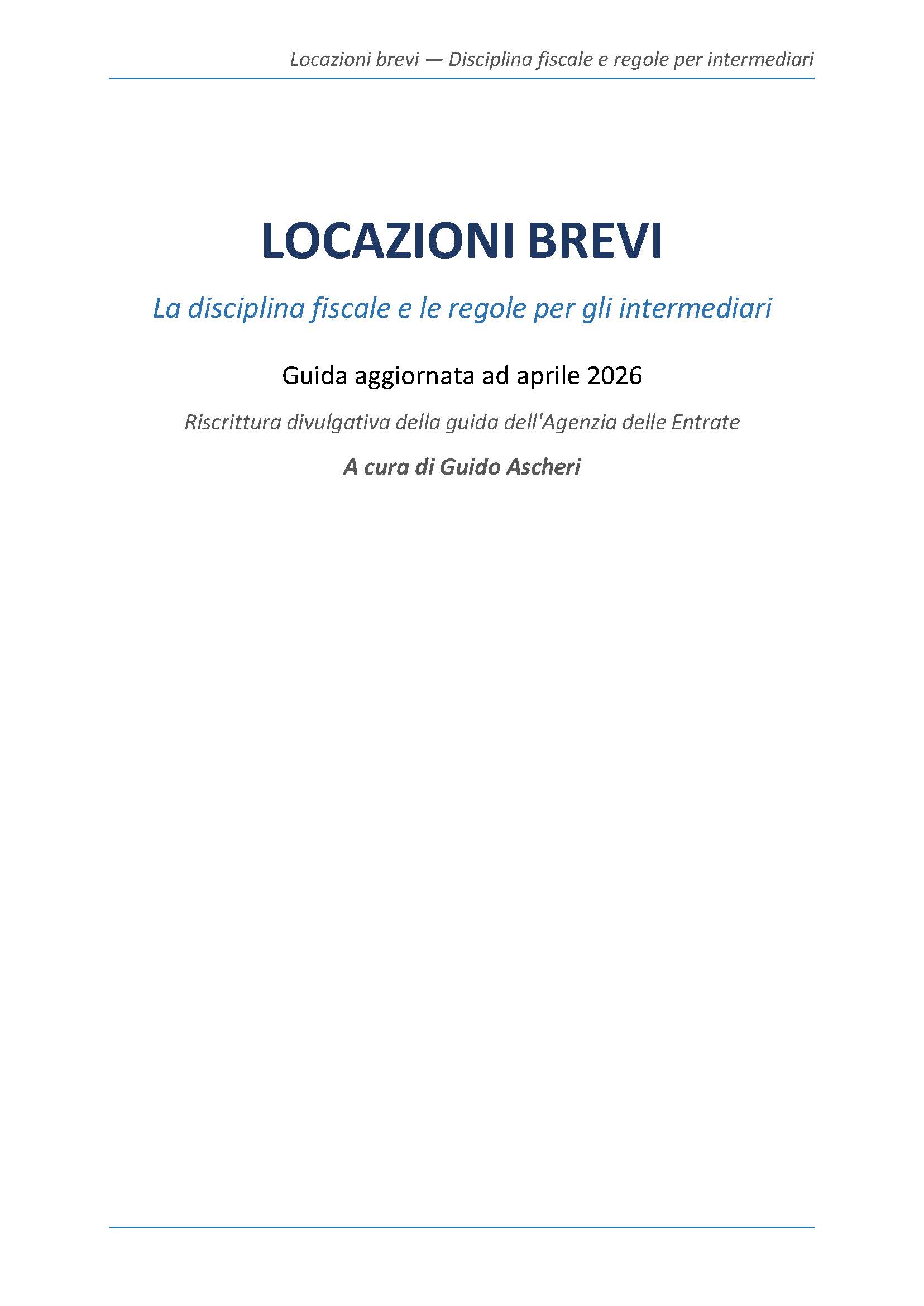 Locazioni brevi: La disciplina fiscale e le regole per gli intermediari